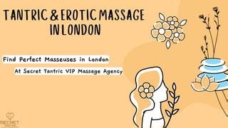 london adult massage|Secret Tantric .